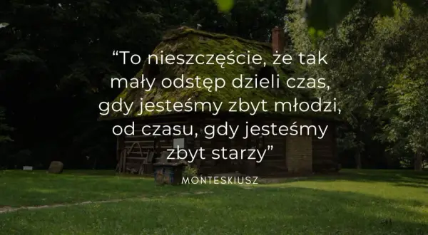 Czym jest życie? Najpiękniejsze cytaty o sensie ludzkiej egzystencji