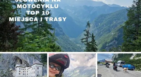 Słowenia na motocyklu: zamek Predjama, motocyklistka w górach, motocykliści na drodze.