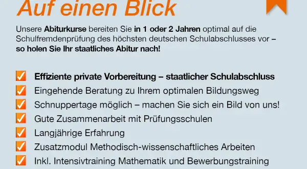 Mit unseren Abiturkursen können Sie Ihr staatliches Abitur nachholen. Effiziente Vorbereitung, Beratung & Erfahrung für Ihren Erfolg.