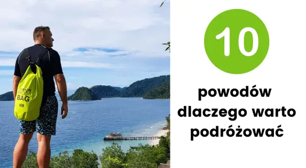 Czy warto podróżować? Przekonujące argumenty w rozprawce