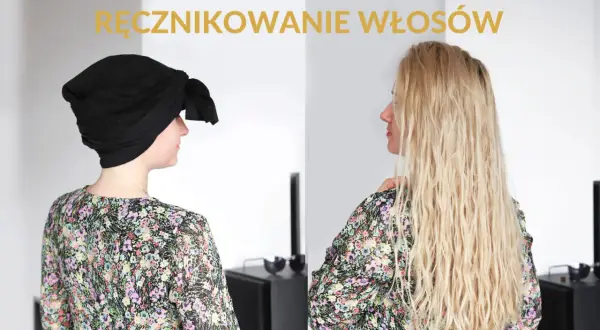 Plopping co to? Kobieta z włosami owiniętymi w czarny materiał, obok ta sama osoba z falowanymi włosami.