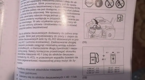 Instrukcja podaje, ile oleju do benzyny do kosiarki należy użyć: 40:1 dla oleju AL-KO, 25:1 dla innych.