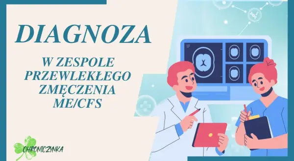 Diagnoza CFS: Przewodnik po ścieżce do specjalistów i leczenia