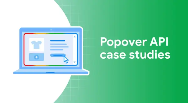 Illustration d'un ordinateur portable affichant une interface de commerce électronique. Le texte "Popover API case studies" est visible.