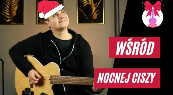 Chwyty na gitarę wśród nocnej ciszy - naucz się grać łatwo i szybko