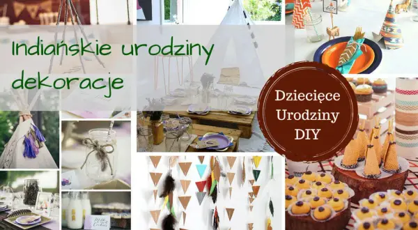 Jak zrobić indiańskie ozdoby - proste i kreatywne pomysły DIY