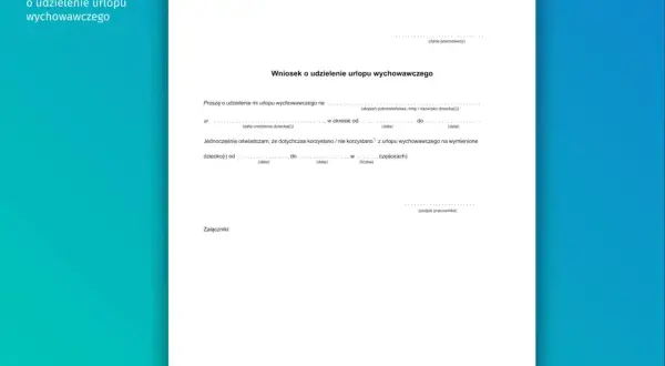 Wniosek o urlop wychowawczy. Dokument zawiera pola do wypełnienia dotyczące daty urodzenia dziecka, okresu urlopu oraz informacji o korzystaniu z urlopu wychowawczego, a nie urlopu wypoczynkowego.
