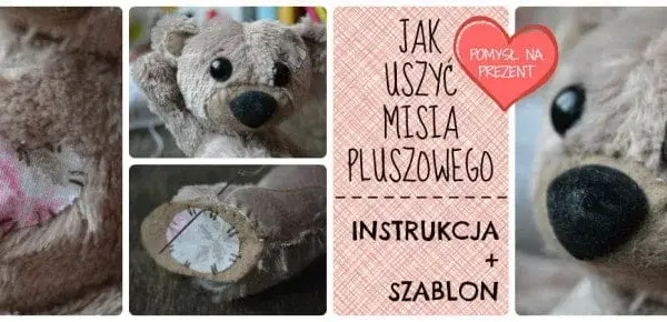 Jak zrobić pluszowego misia z materiału – proste kroki i porady
