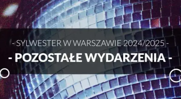 Gdzie koncert sylwestrowy w Warszawie? Sprawdź najlepsze wydarzenia