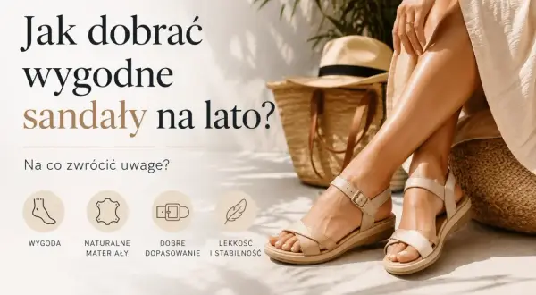 Letnie sandały do sukienki: wygoda, naturalne materiały i dobre dopasowanie. Idealne na wakacje.