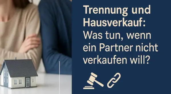 Trennungsfall: Was tun beim Hausverkauf, wenn ein Partner nicht verkaufen will? Ein Hausmodell steht im Vordergrund.