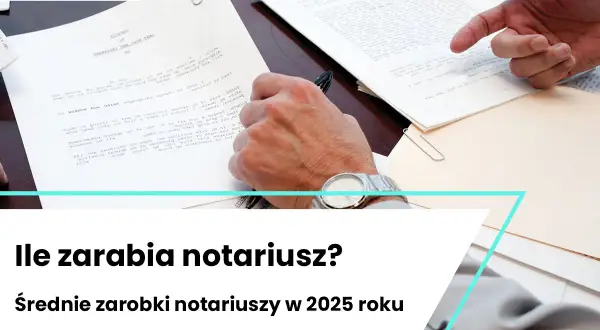 Dłonie notariusza nad dokumentami, pytanie: ile zarabia notariusz? Średnie zarobki w 2025 roku.