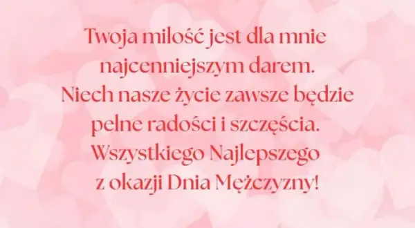 Romantyczne życzenia na Dzień Mężczyzny, które wzruszą Twojego ukochanego
