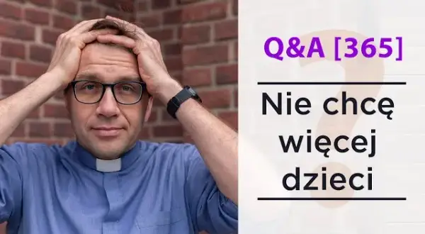 Nie chcę mieć dzieci, czy to grzech? Odkryj moralne dylematy