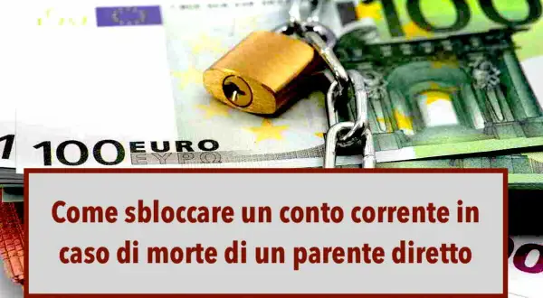 Conto corrente bloccato con lucchetto su banconote da 100 euro. Guida su come ottenere la procura per successione banca.
