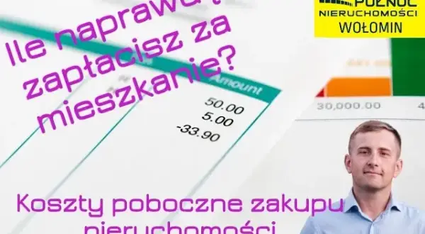 Kupno mieszkania: Ile naprawdę zapłacisz? Wszystkie koszty!