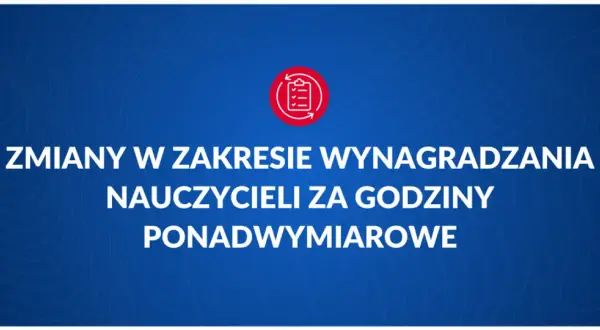 Zmiany w zakresie wynagradzania nauczycieli za godziny ponadwymiarowe. Ikona listy zadań.