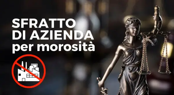 Statua della Giustizia e simbolo di fabbrica barrata. Testo: "Sfratto di azienda per morosità". Riforma Cartabia.