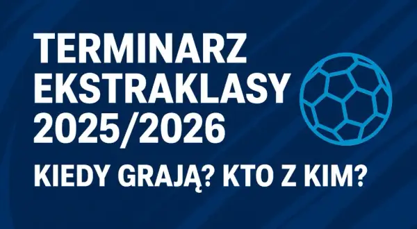 Kiedy terminarz Ekstraklasy 2025/2026? Znamy daty!