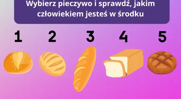 Wybierz pieczywo i sprawdź, jakim człowiekiem jesteś w środku. 5 rodzajów chleba: bułka, bochenek, bagietka, chleb tostowy, chleb razowy.