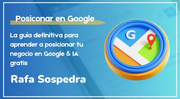 Guía para aprender a posicionar tu negocio en Google y IA gratis. Icono de mapa de Google con pin rojo. Rafa Sospedra.