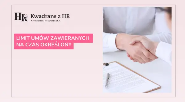 Uścisk dłoni symbolizuje zawarcie umowy. Na ekranie widoczny jest tekst "LIMIT UMÓW ZAWIERANYCH NA CZAS OKREŚLONY".