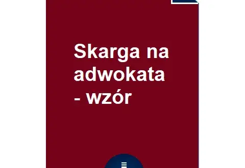 Jak złożyć skargę na adwokata? Sprawdź skuteczne kroki