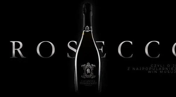 Elegancka butelka oryginalnego prosecco Casanova na czarnym tle. Napis "PROSECCO" i tekst "czyli o jednym z najpopularniejszych win musujących".