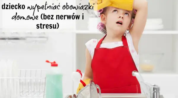 Zmęczona dziewczynka w fartuszku i rękawiczkach, z wałkami na włosach, przy zlewie. Jak nauczyć dziecko obowiązków domowych bez stresu.