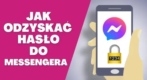 Nie martw się! Szybkie sposoby na odzyskanie hasła Messenger w kilku krokach