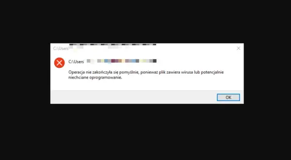 Komunikat błędu: "Operacja nie zakończyła się pomyślnie, ponieważ plik zawiera wirusa lub potencjalnie niechciane oprogramowanie." Po skanowaniu komputera wykryto zagrożenie.