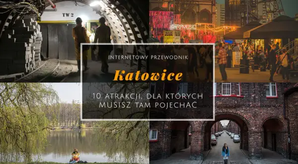 Najciekawsze atrakcje w Katowicach, które musisz zobaczyć