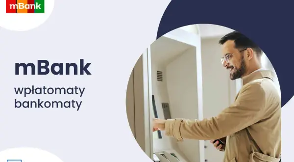 mBank: wpłatomaty i bankomaty bez prowizji. Mężczyzna korzysta z bankomatu mBank.
