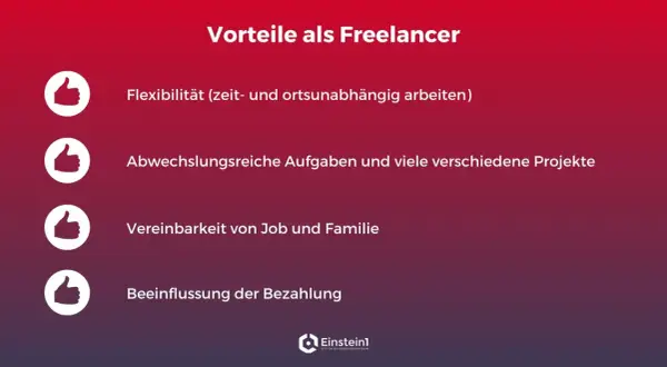 Vorteile als Freelancer: Flexibilität, abwechslungsreiche Projekte, Familienfreundlichkeit & Einfluss auf Bezahlung. So definierst du, was ist ein Freiberufler.