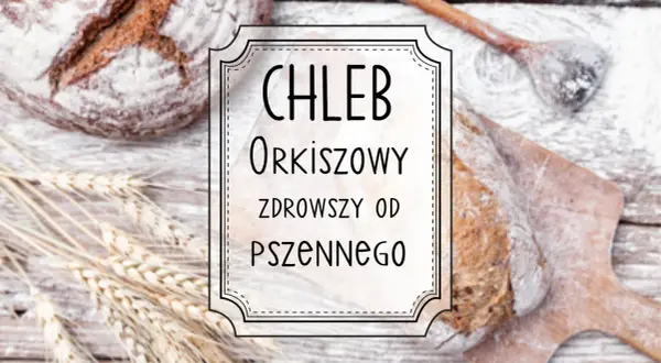 Hashimoto: Orkisz czy pszenica? Jaki chleb dla Twojej tarczycy?