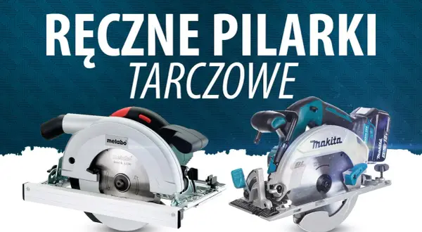 Pilarka tarczowa ranking: Która najlepsza do Twoich prac?