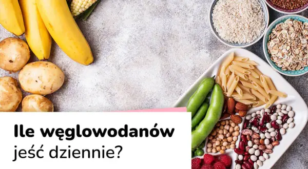 Banany, ziemniaki, kukurydza, makaron, ryż, owies, fasola, orzechy i owoce – wszystko to dostarcza węglowodanów. Ile węglowodanów dziennie jest dla Ciebie najlepsze?