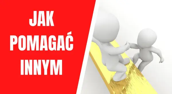 Dlaczego warto pomagać innym? Przykłady z literatury, które inspirują