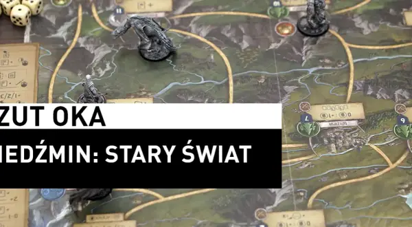 Wiedźmin stary świat gra planszowa - odkryj tajemnice i mechanikę gry