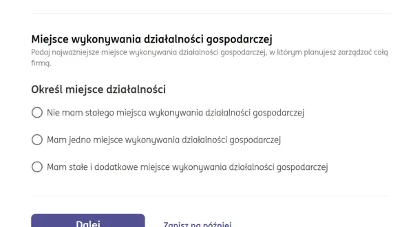 Formularz "Dane firmy" pyta o miejsce wykonywania działalności gospodarczej. Można wybrać opcję braku stałego miejsca, jednego miejsca lub wielu miejsc.