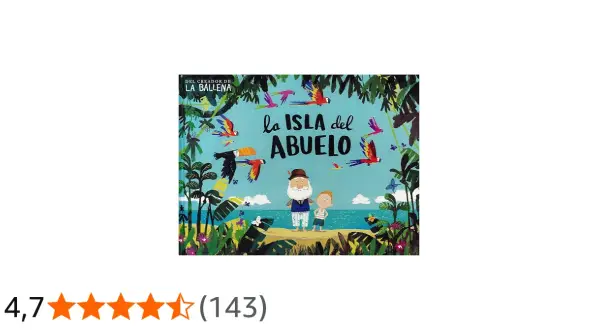 Ilustración de un abuelo y un niño en una isla tropical, rodeados de palmeras y loros. El título del libro es "La Isla del Abuelo".
