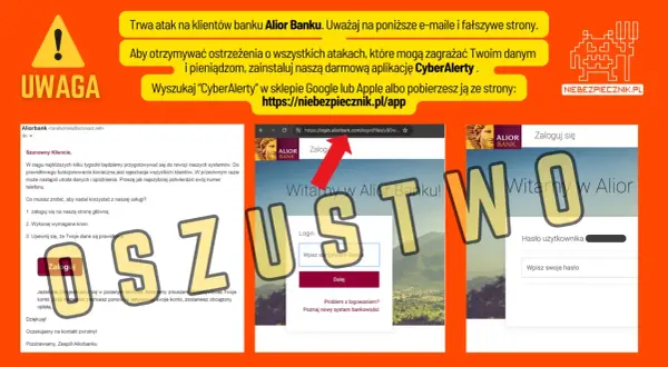Ostrzeżenie przed oszustwem na Alior Bank. Uważaj na fałszywe strony i e-maile, które mogą dotyczyć przelewu zagranicznego/walutowego.
