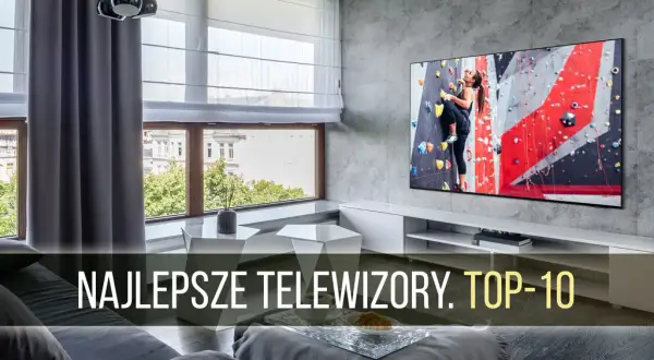Jakiej marki telewizor kupić? Najlepsze opcje, które warto rozważyć