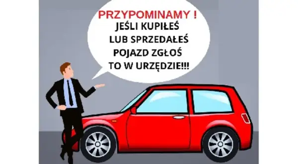 Sprzedaż samochodu: 30 dni na zgłoszenie! Jak uniknąć kary?