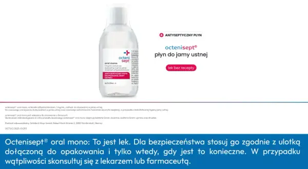 Płyn do płukania jamy ustnej octenisept® oral mono. Szukasz co zamiast octeniseptu? Ten lek bez recepty pomoże zadbać o higienę jamy ustnej.