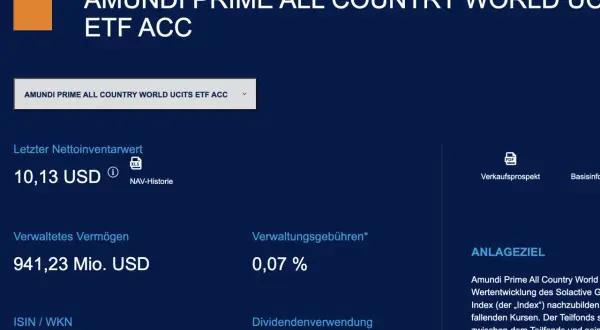 Amundi Prime All Country World UCITS ETF ACC: Nettoinventarwert 10,13 USD, verwaltetes Vermögen 941,23 Mio. USD, Verwaltungsgebühren 0,07%.