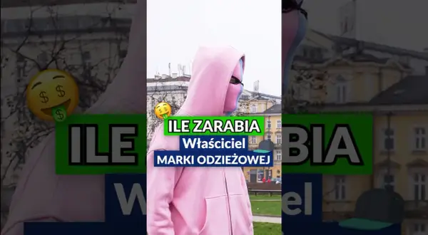 Zarobki polskiej marki odzieżowej: Ile realnie zarobisz?