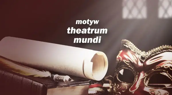 Stara maska, zwój i pióro. To symboliczne przedstawienie toposu "theatrum mundi" – świata jako teatru.