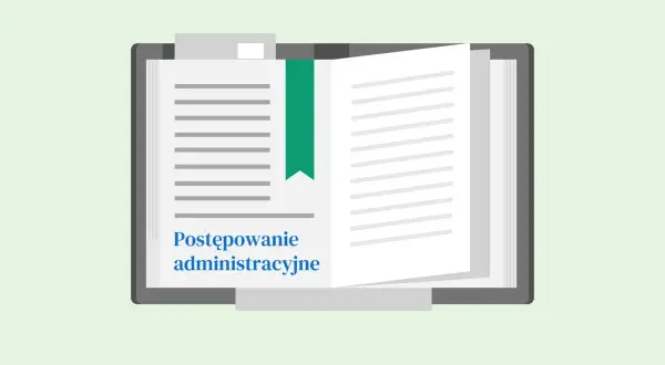 Otwarta księga z tekstem "Postępowanie administracyjne" i zieloną zakładką.