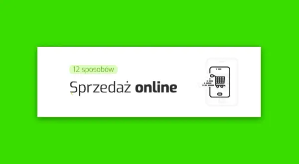 Jak zwiększyć sprzedaż w sklepie internetowym i uniknąć strat finansowych